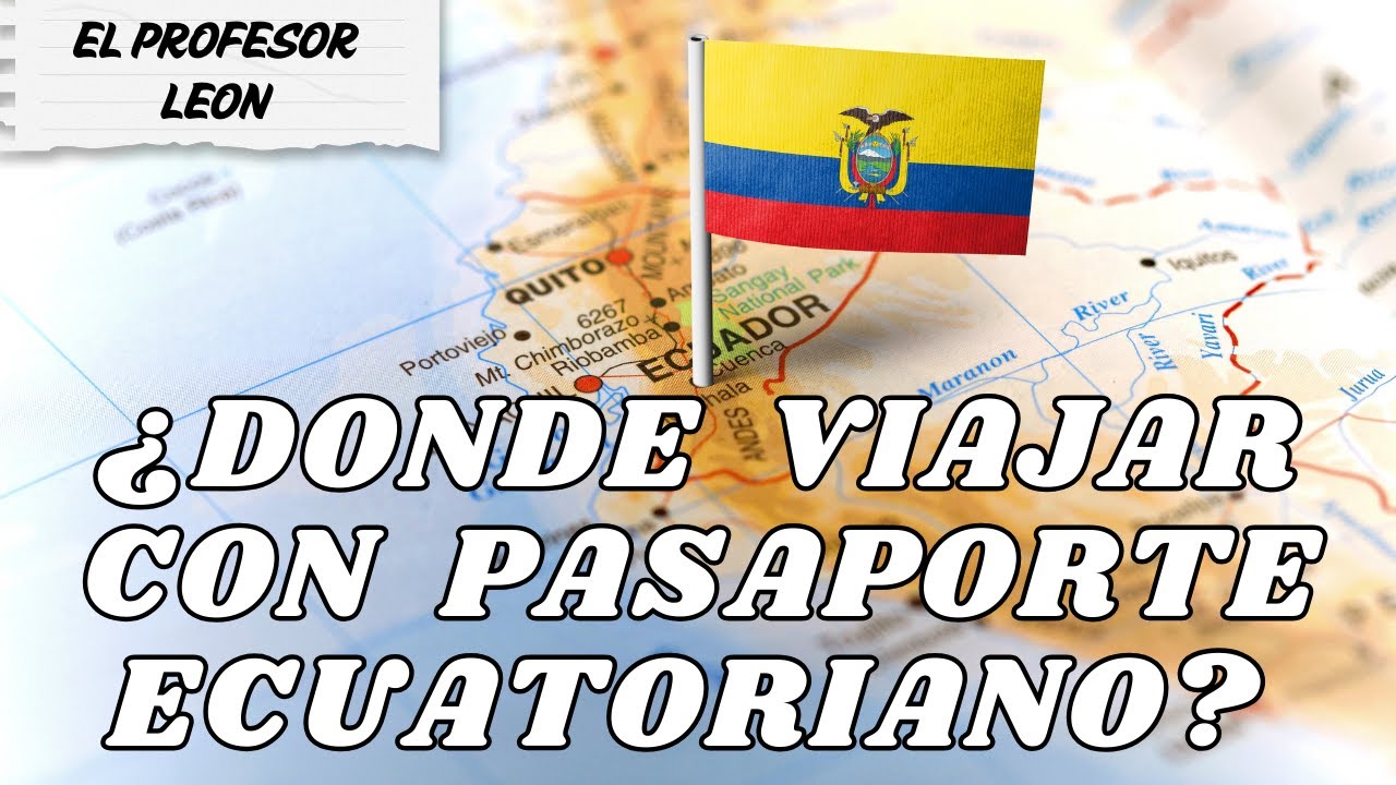 Países a los que viajar o emigrar como ecuatoriano sin pedir visa