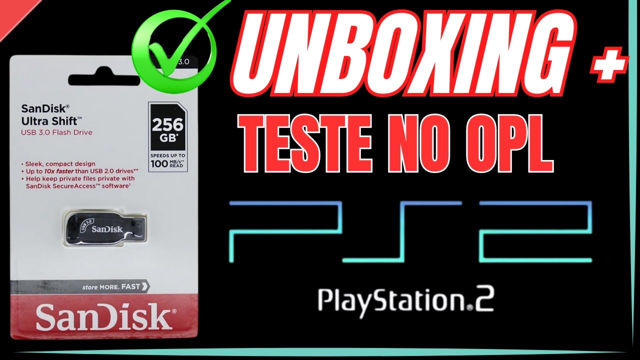 Unboxing: Pen Drive Sandisk Ultra Shift USB 3.0 | + Testes No PS2 OPL (HD1080i)