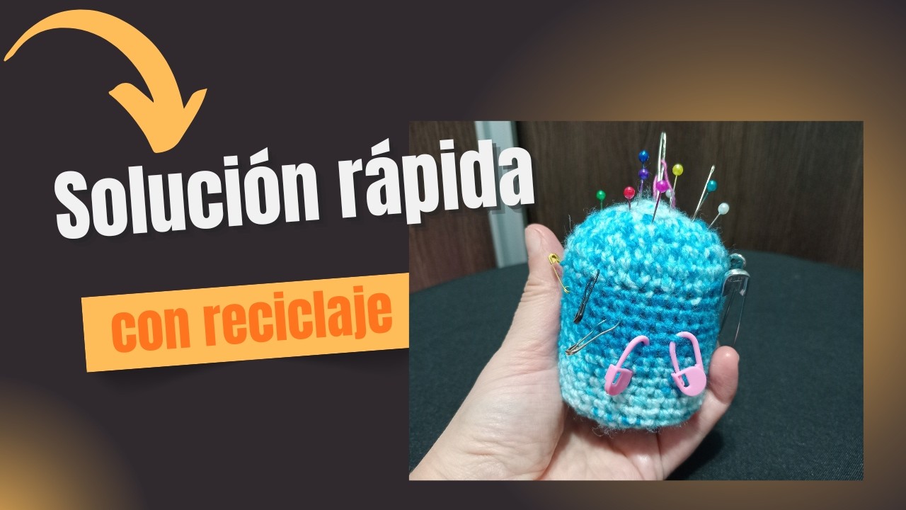 Organizador para alfileres y agujas. Alfiletero tejido a crochet con tubo reciclado. Súper fácil.