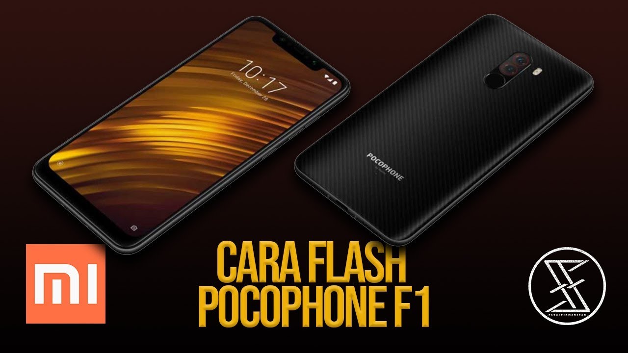 Cara Flash Pocophone F1 ROM GLOBAL - How To Flash Pocophone F1