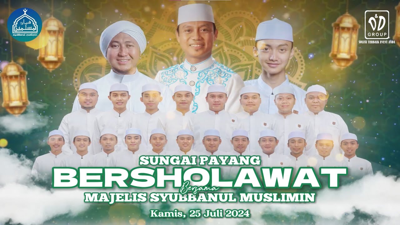 Sungai Payang Bersholawat dalam rangka HUT Desa Sungai Payang ke-53 Gus Azmi dan Ustadz Das'ad Latif