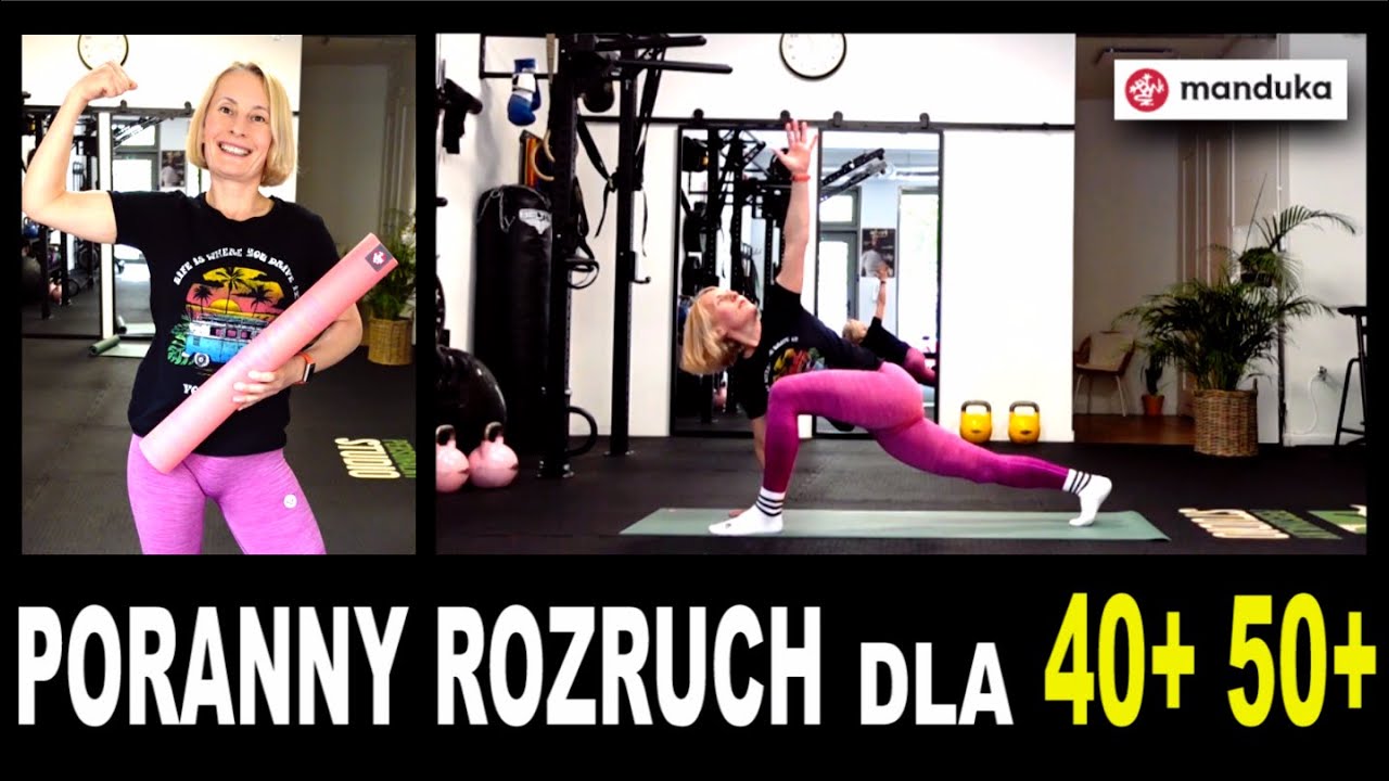 Poranny rozruch dla drewnianych ludzi po 40 i 50 🙃 | Mobility rozciąganie gimnastyka Manduka Europe