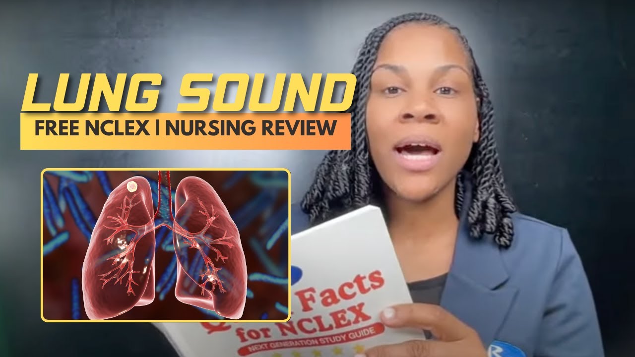 Monday Motivation: Master NCLEX Lung Sound Assessments