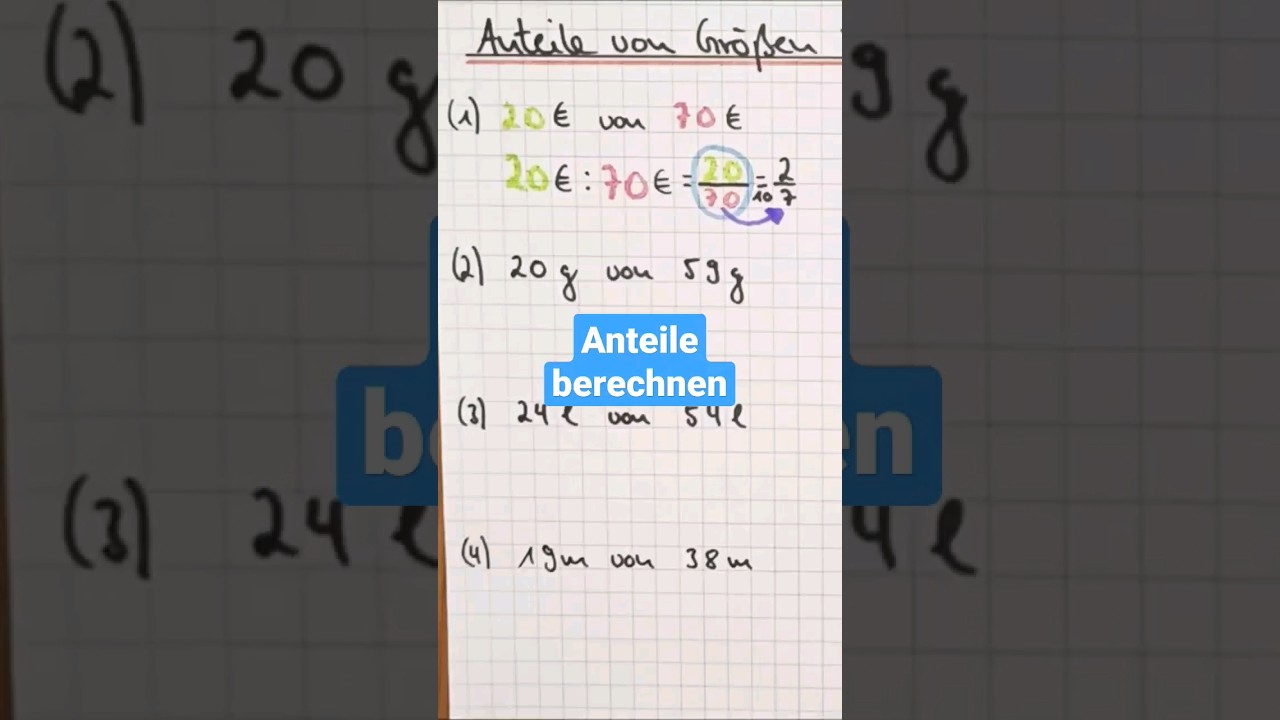 Anteile berechnen - #Br&uuml;che #Bruchrechnung #Bruchteile #Anteile #Z&auml;hler #Nenner #Bruch