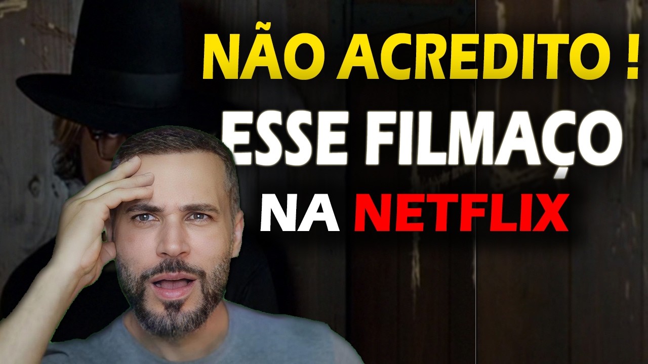NEM ACREDITO ! Esse FILMA&Ccedil;O VEIO pra NETFLIX !