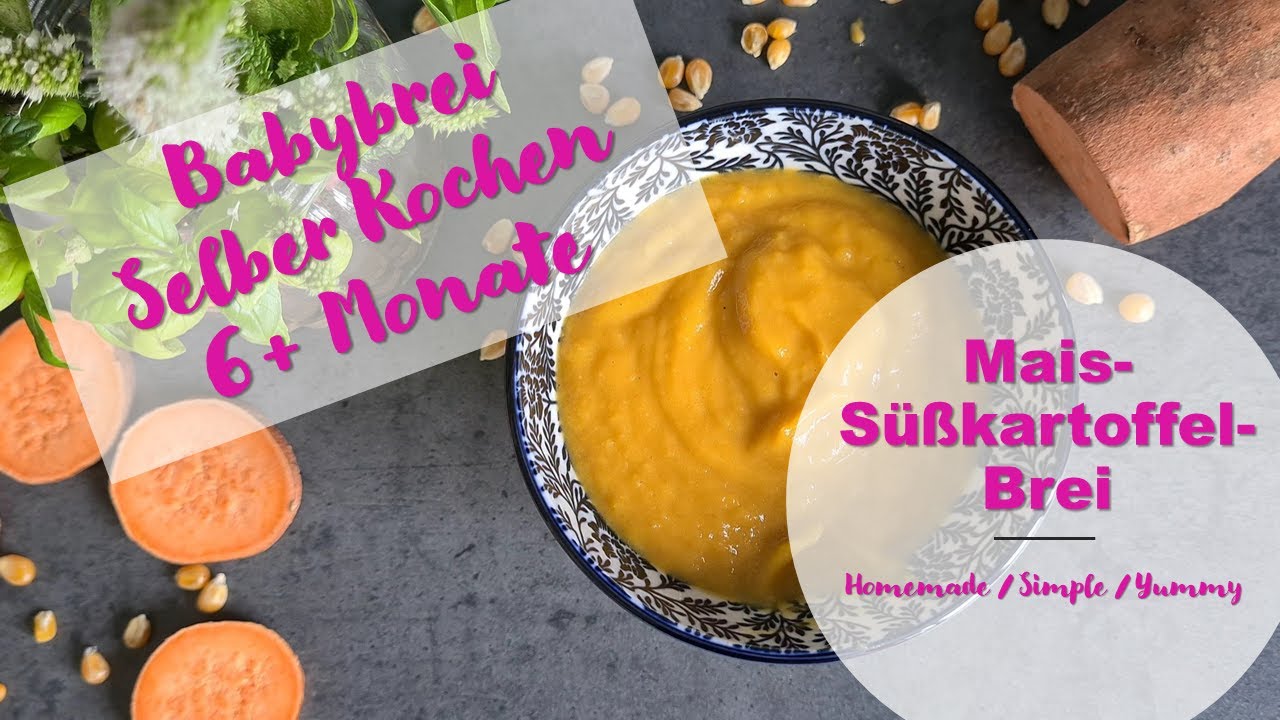 Babybrei / Homemade Mais-S&uuml;&szlig;kartoffel-Brei f&uuml;r 6+ Monate Alte Babys / Mittagsbrei / Schnell & Lecker