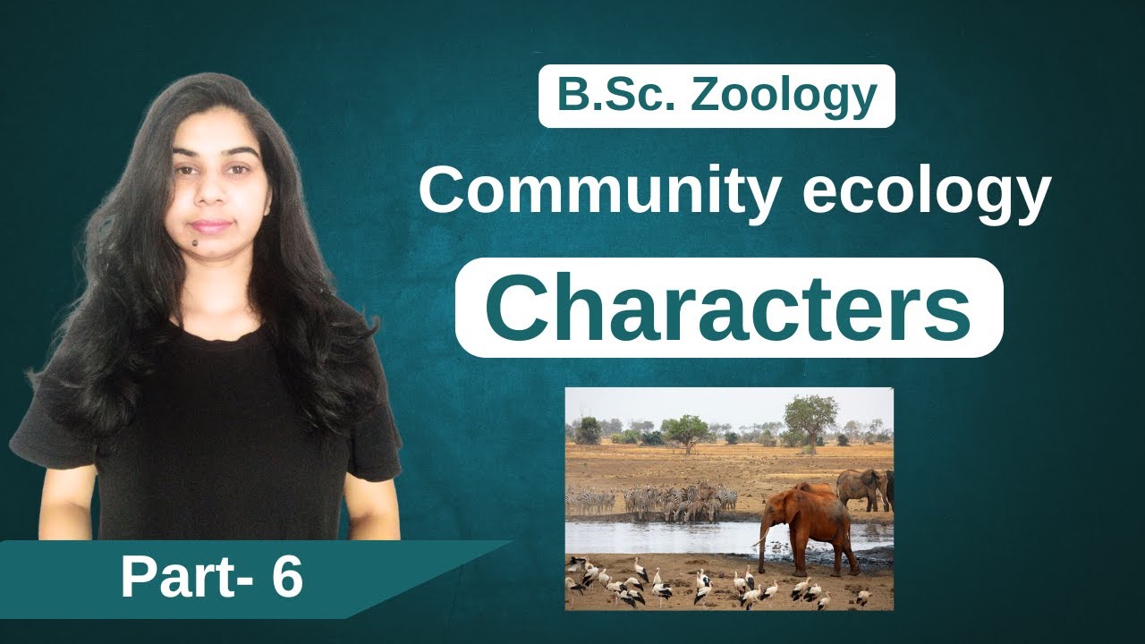 Community ecology || Community characters || B. Sc. & M. Sc. Zoology