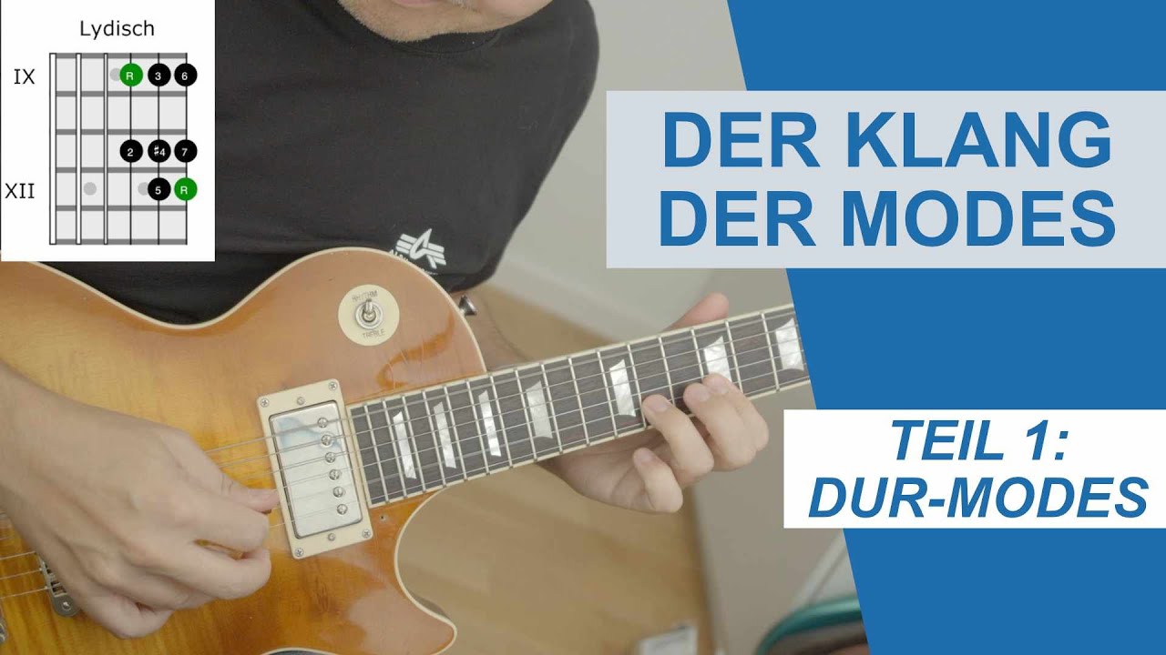 Der Sound der Modes (Kirchentonarten) Teil 1: Ionisch, Lydisch, Mixolydisch und Phrygisch Dominant
