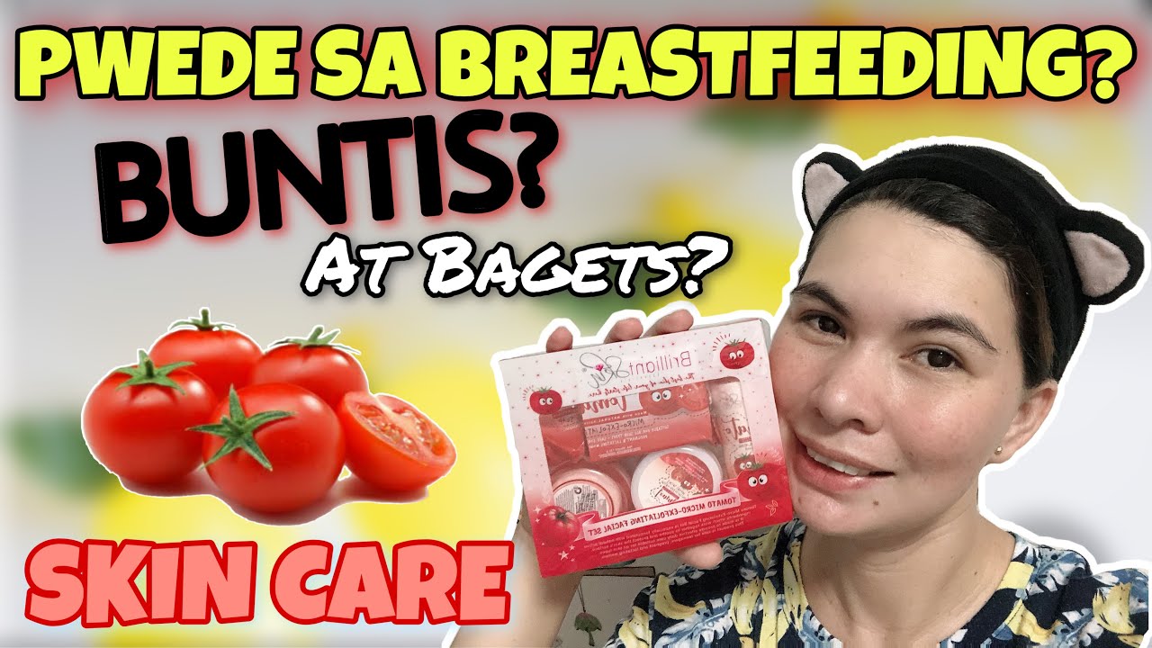 VLOG 5 | SKIN CARE SAFE FOR PREGNANT, BREASTFEEDING AND TEENS | BRILLIANT SKIN TOMATO REVIEW