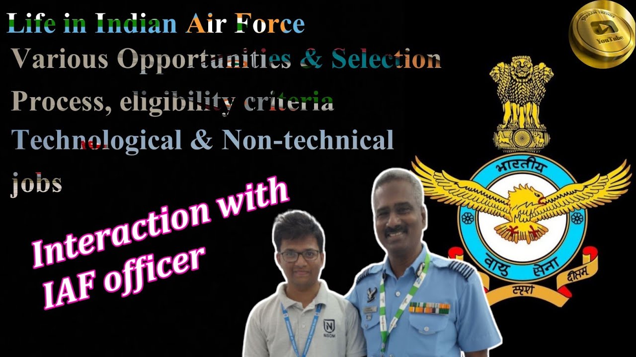 Careers in Indian Air Force | IAF careers | Life in Air Force
