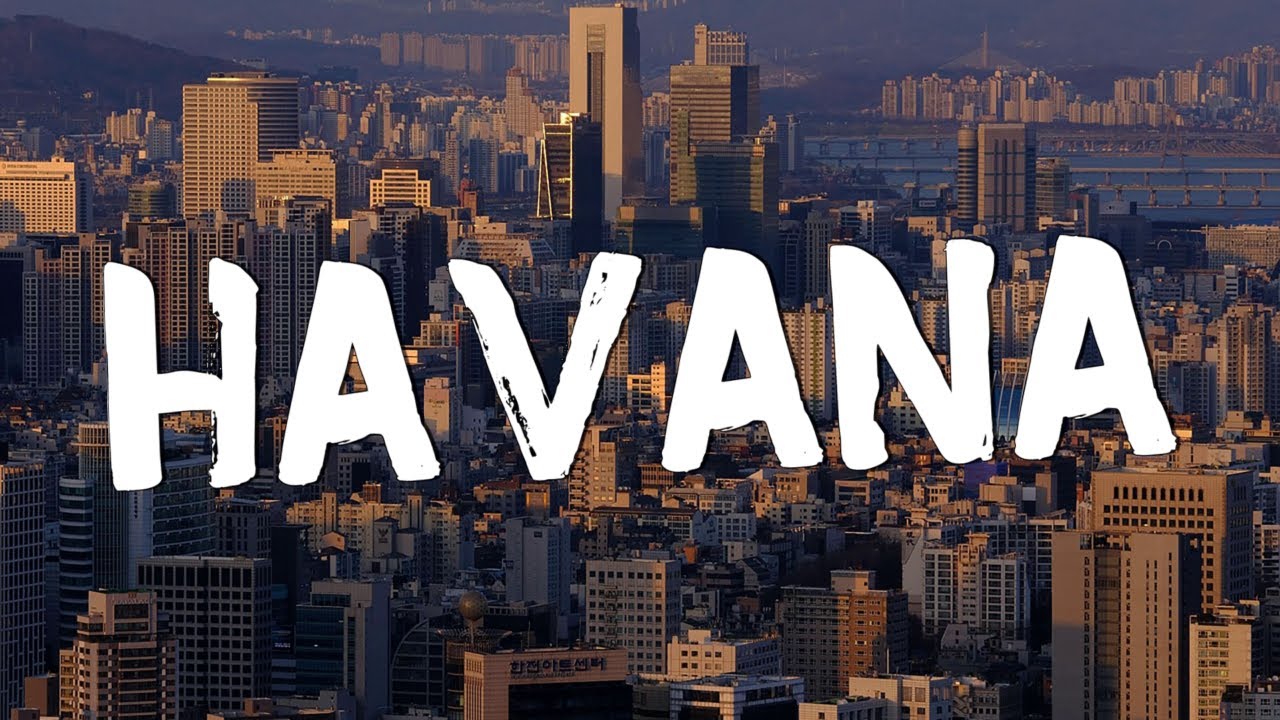 Havana - Camila Cabello (Lyrics) || Anne-Marie, Dua Lipa,... (Mix Lyrics)