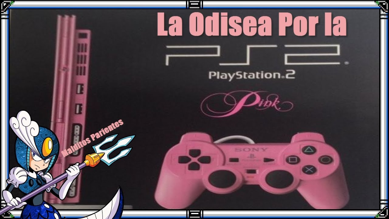 La Odisea Por la PS2 Rosada [Anécdotas de Una Otamer]