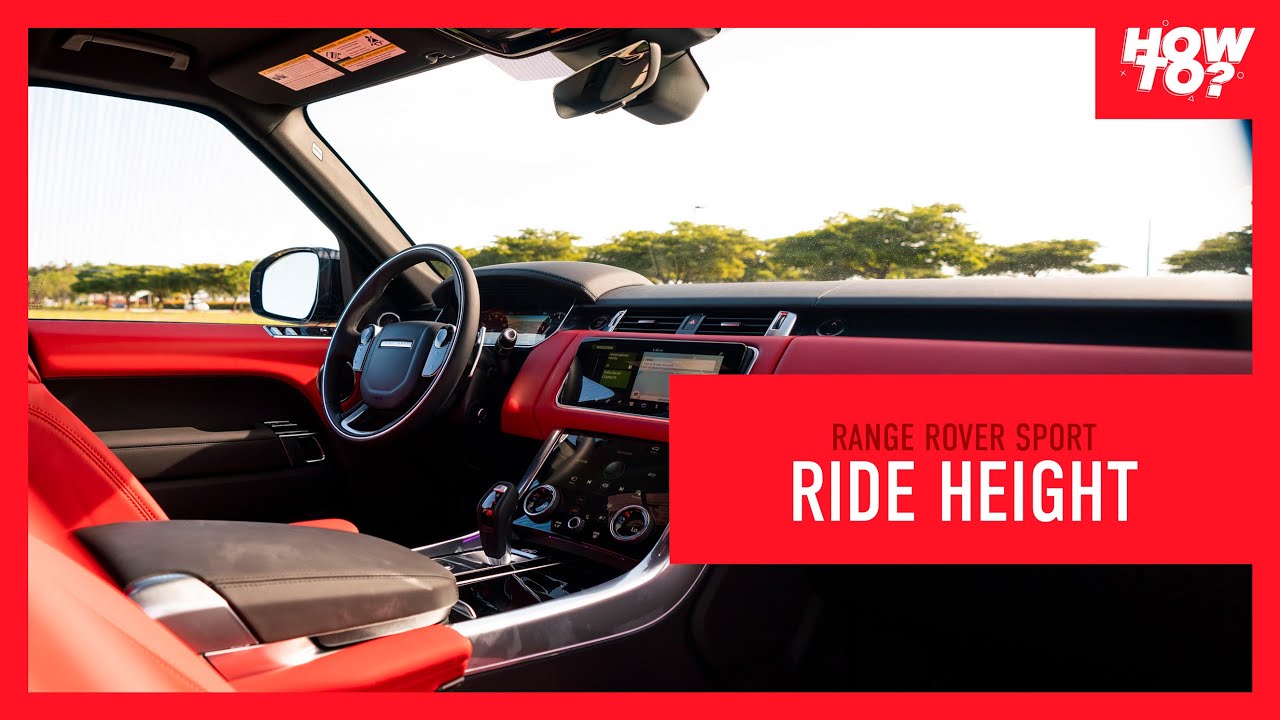 HOW TO ADJUST RIDE HEIGHT RANGE ROVER SPORT