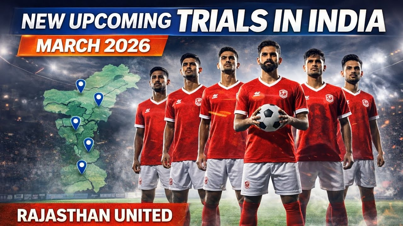 🚨⚽ New Upcoming Football Trials 2026 🇮🇳 | Best Trials in India 🔥💯