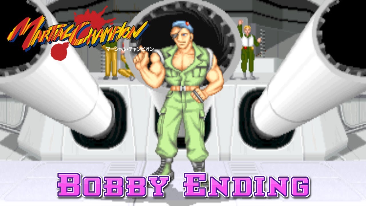 Martial Champion - Bobby Ending - Arcade