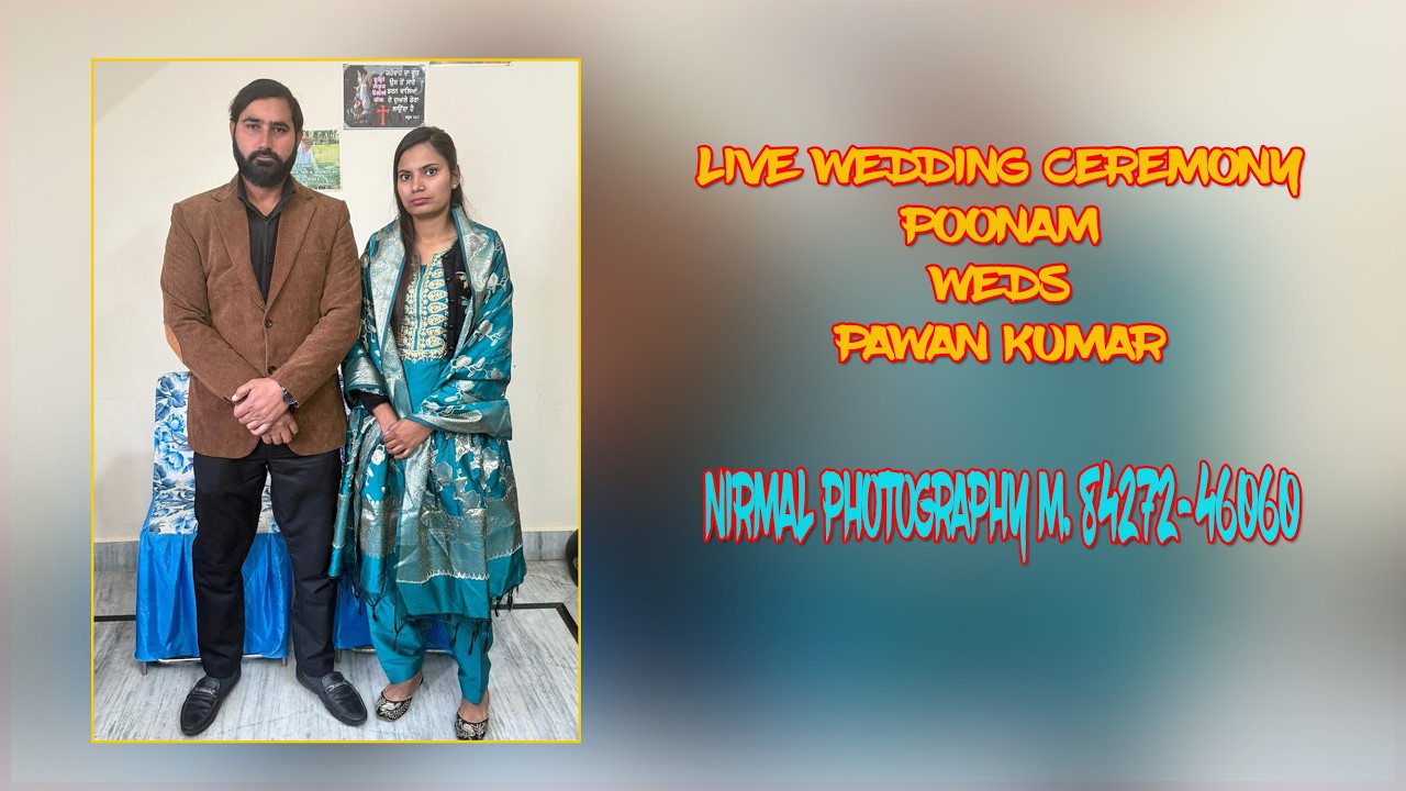 🔴LIVE WEDDING CEREMONY || POONAM WEDS PAWAN KUMAR || NIRMAL PHOTOGRAPHY M.84272-46060