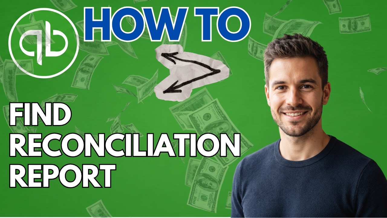 How to Find the Reconciliation Summary Report in QuickBooks Online (2026 Updated Guide)