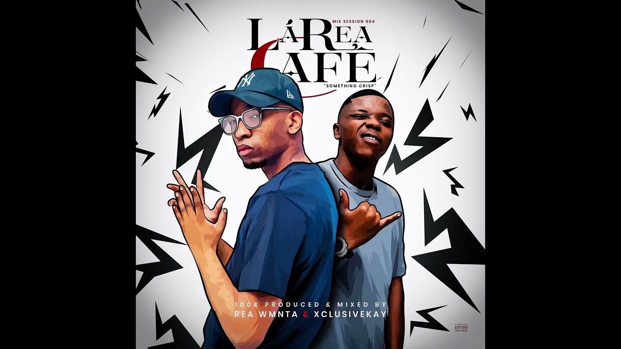 Rea WMNTA and XclusiveKay presents Lá Rea Cáfe “Something Crisp” | 100% Production Mix |seesion 004