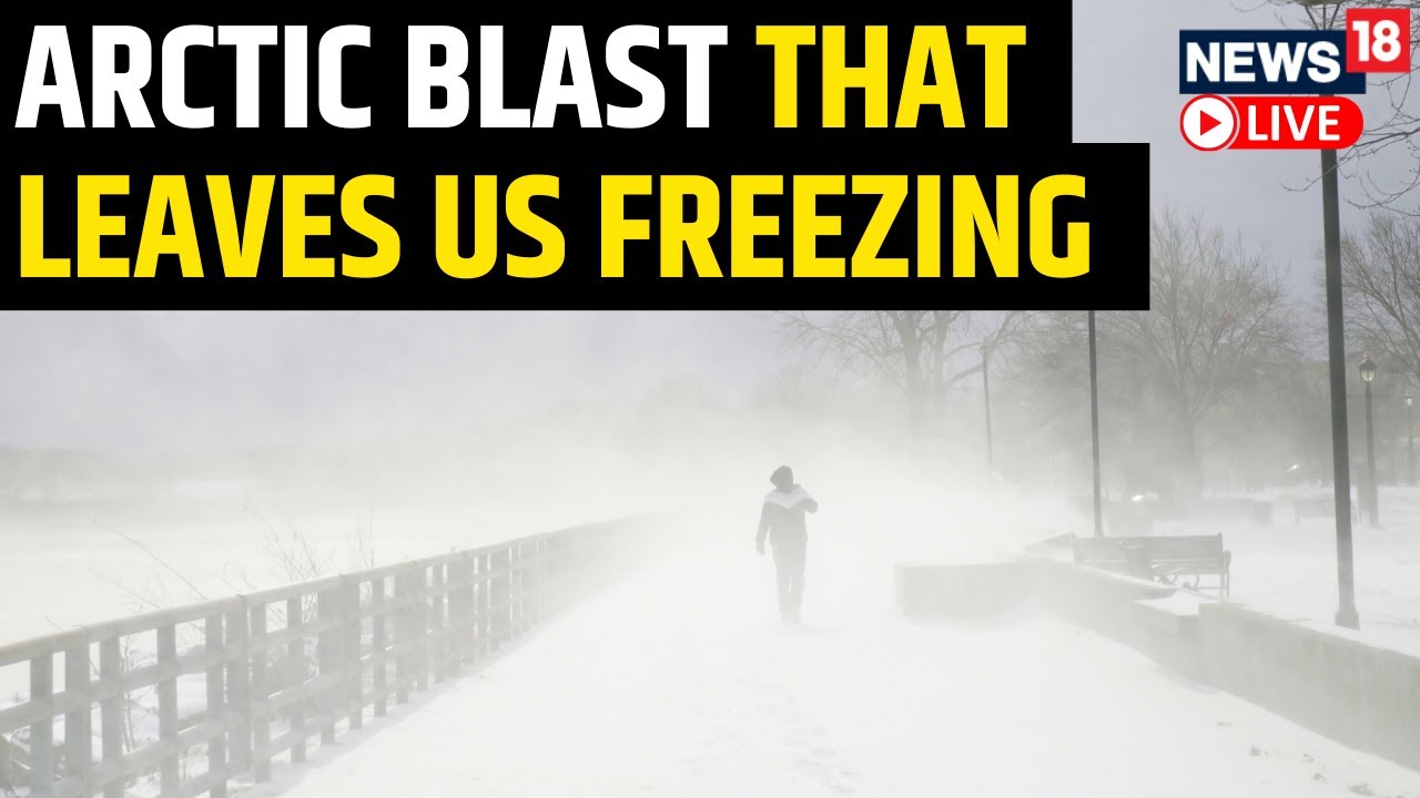Northeast US, Canada Gripped By 'Generational' Arctic Blast | Arctic Blast Live Updates | News18
