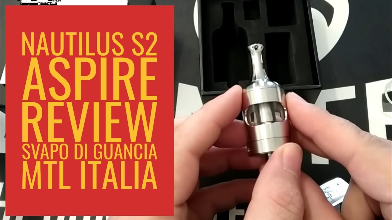 NAUTILUS S2 - ASPIRE - REVIEW