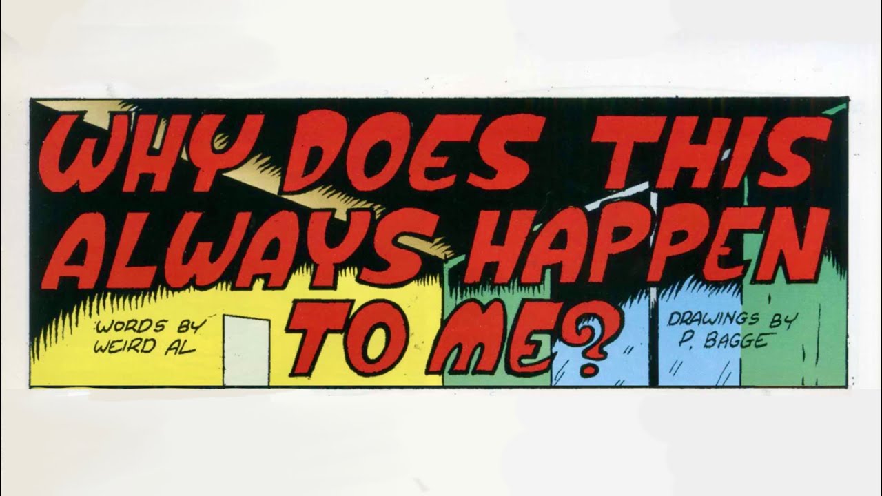 “Weird Al” Yankovic - Why Does This Always Happen To Me? | The Illustrated AL | VIDEO ADAPTATION