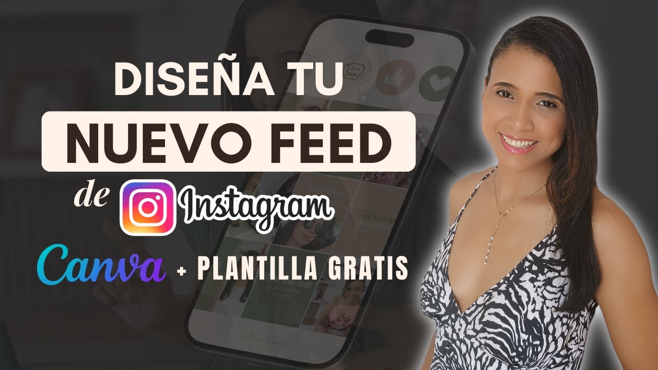 Diseña tu FEED de Instagram con Canva GRATIS en 2025 + PLANTILLA