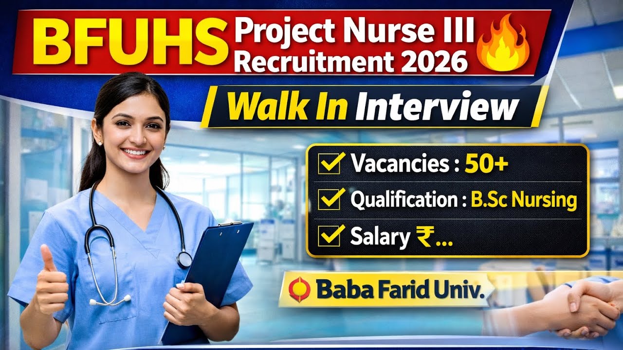 BFUHS Project Nurse III Recruitment 2026 | Walk In Interview | Nursing Job 2026