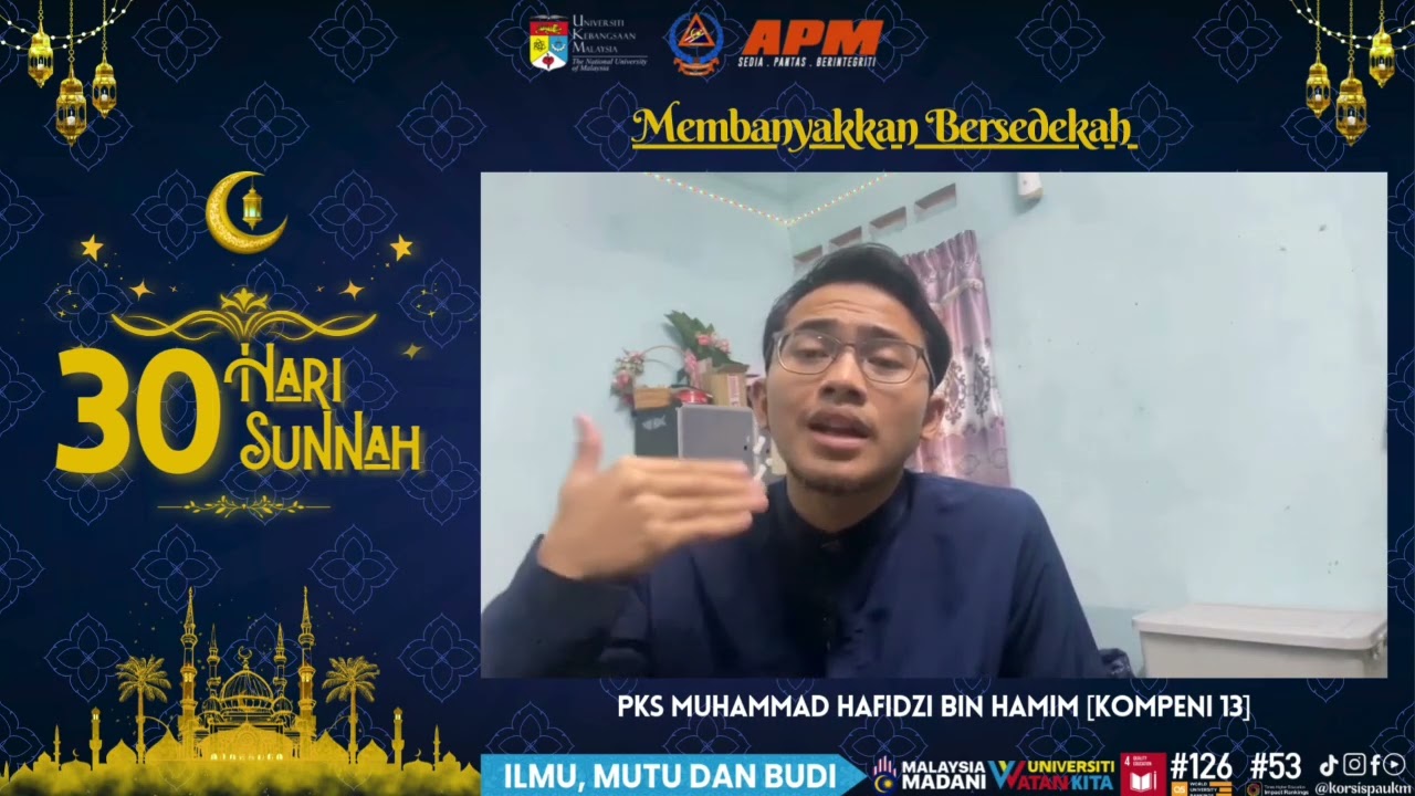 [30 HARI 30 SUNNAH BERSAMA KOR SISPA UKM - MEMBANYAKKAN SEDEKAH]