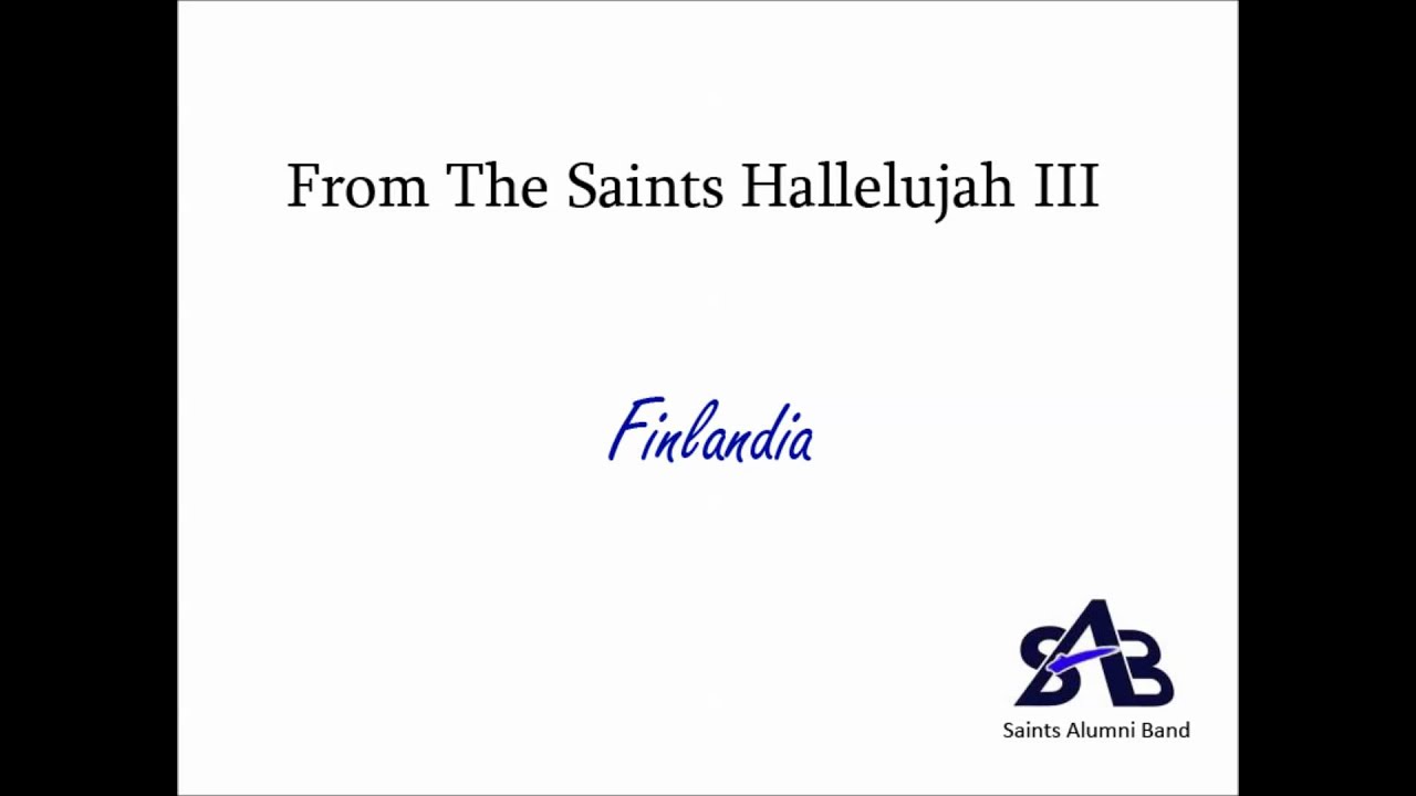 Finlandia - Performance by Saints Alumni Band