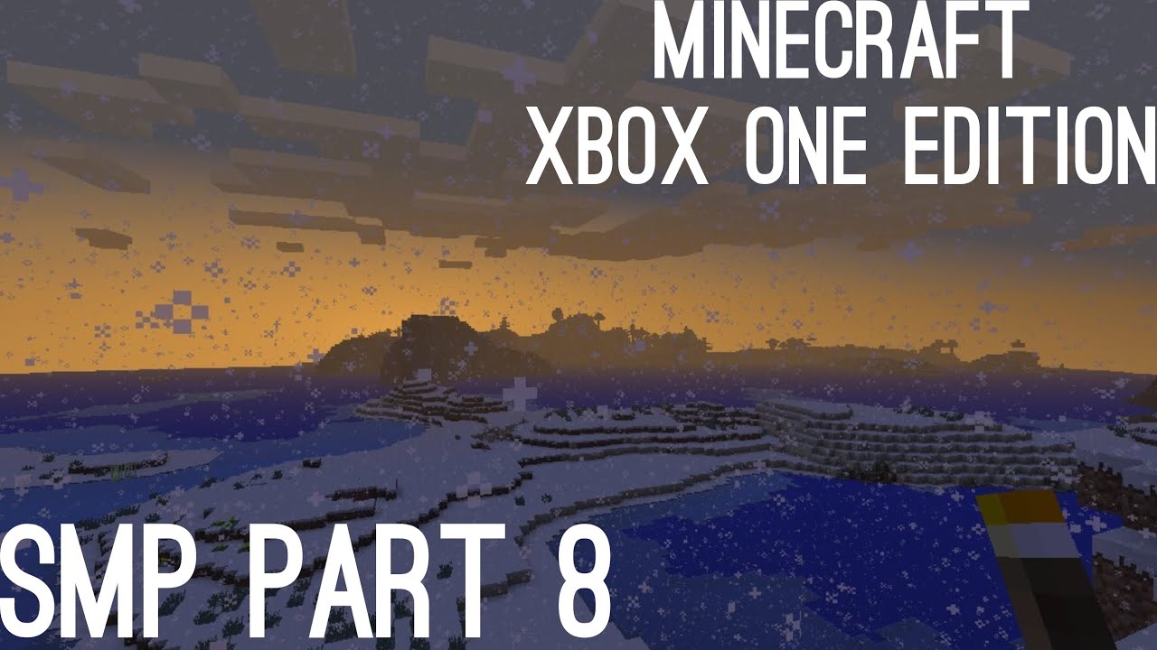 Minecraft: Xbox One Edition SMP [Part 8]