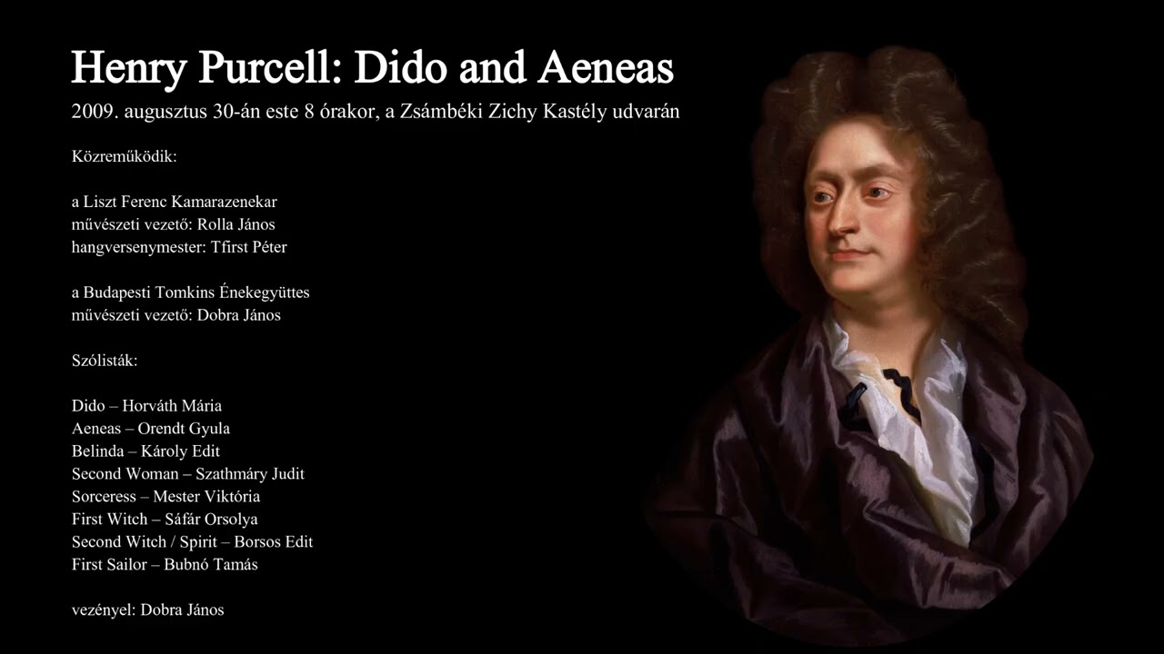 Henry Purcell: Dido and Aeneas, Z 626 (Zsámbék)