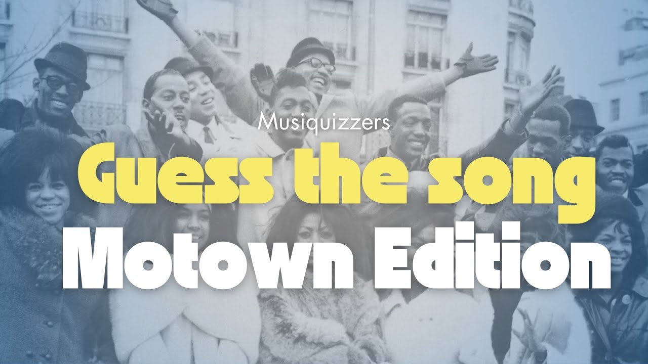 Guess that song: Motown Edition