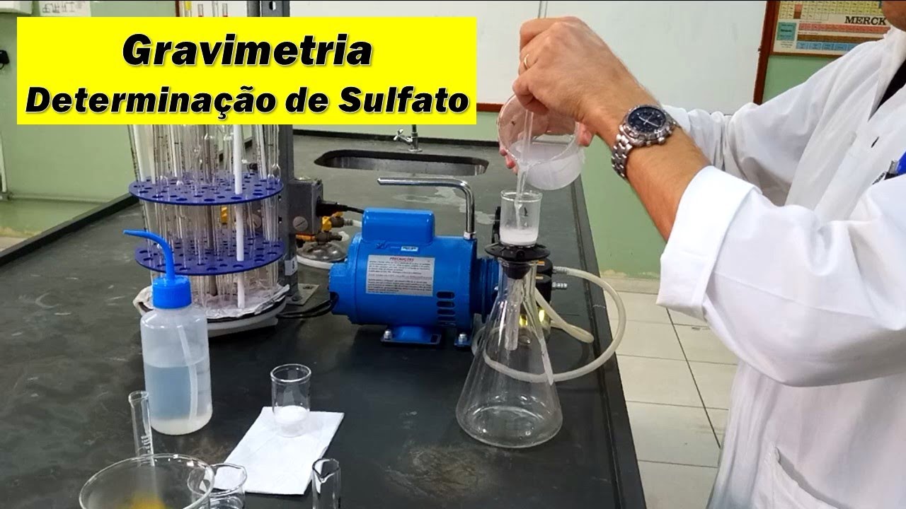 Gravimetria - Determinação do teor de Sulfato no Sulfato de Sódio P.A.