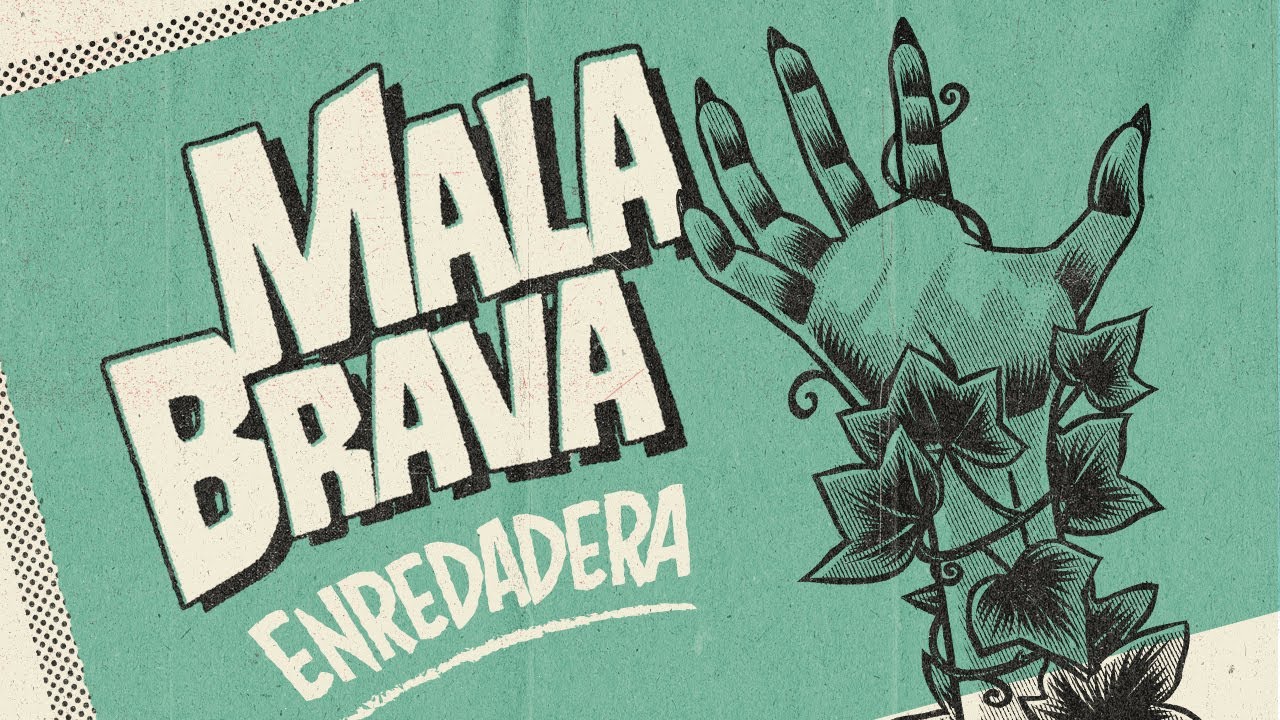 MalaBrava - Enredadera [Official Music Video]