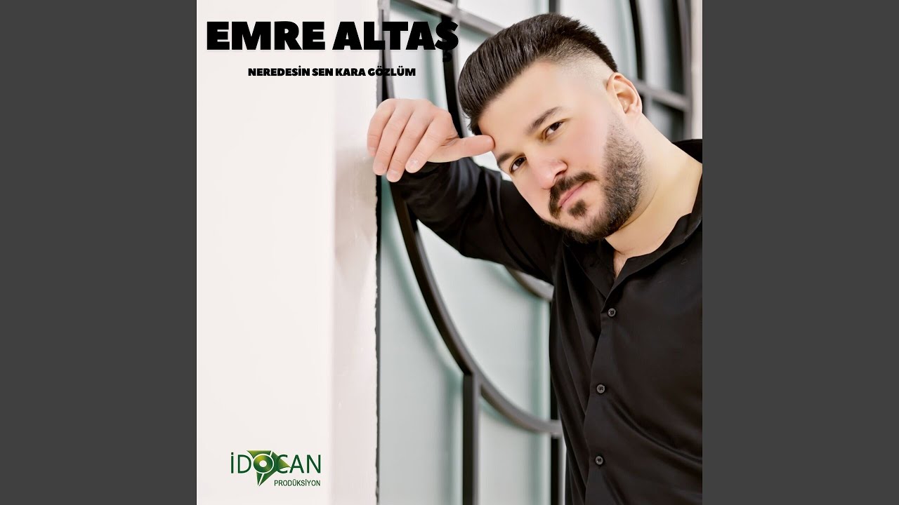 Neredesin Sen Kara Gözlüm