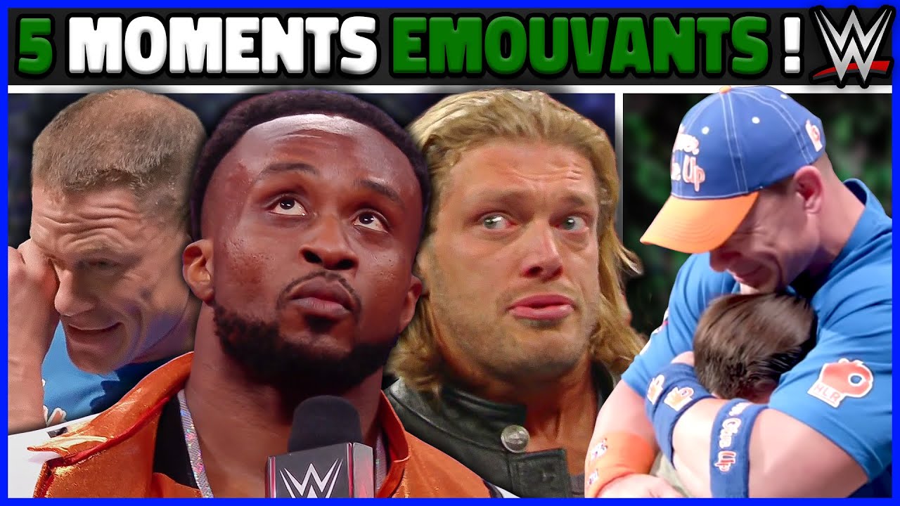 5 moments ÉMOUVANTS à la WWE !