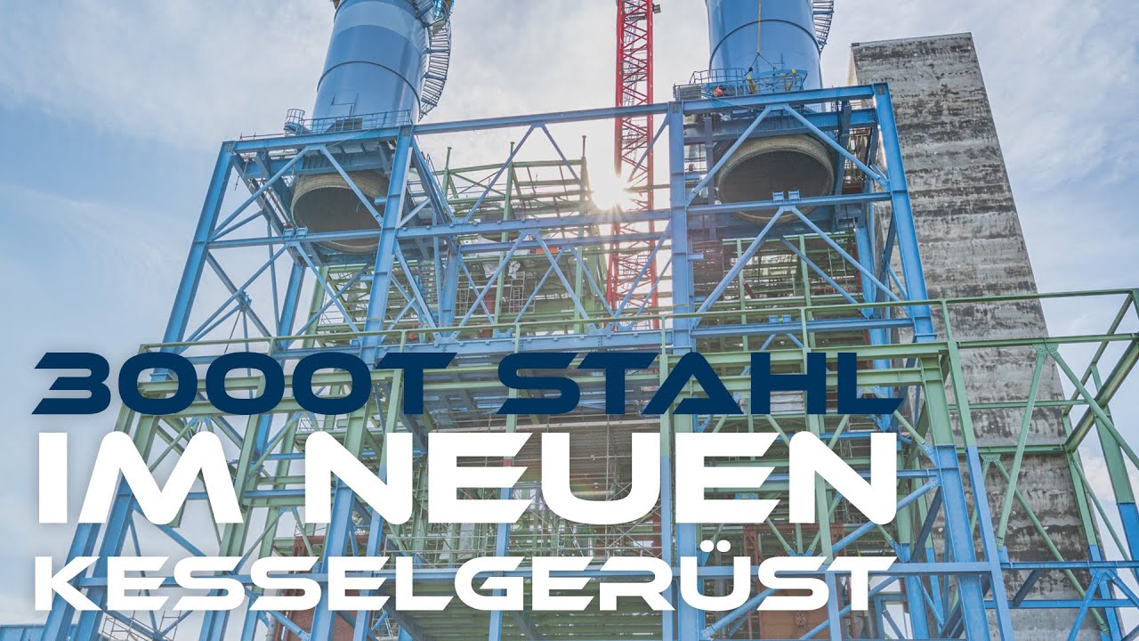 3000t Stahlbau für ein neues Kesselgerüst