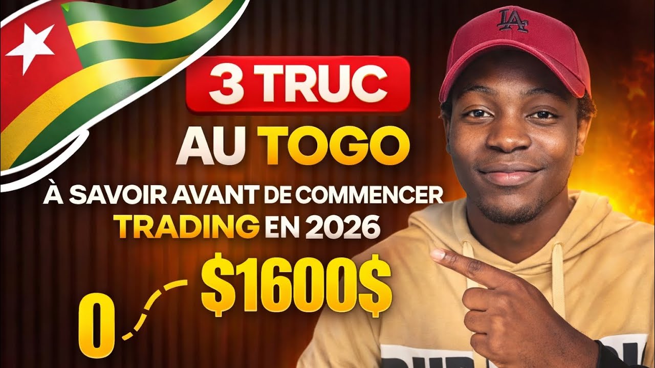 3 truc à savoir avant de commencer le Trading au TOGO 🇹🇬 