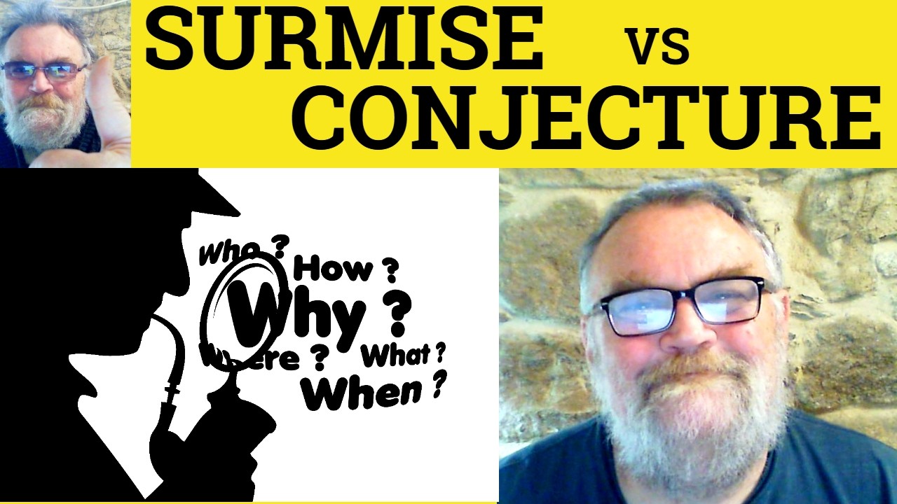 😎 Surmise vs Conjecture Meaning - Surmise Defined - Conjecture Definition - Surmise or Conjecture