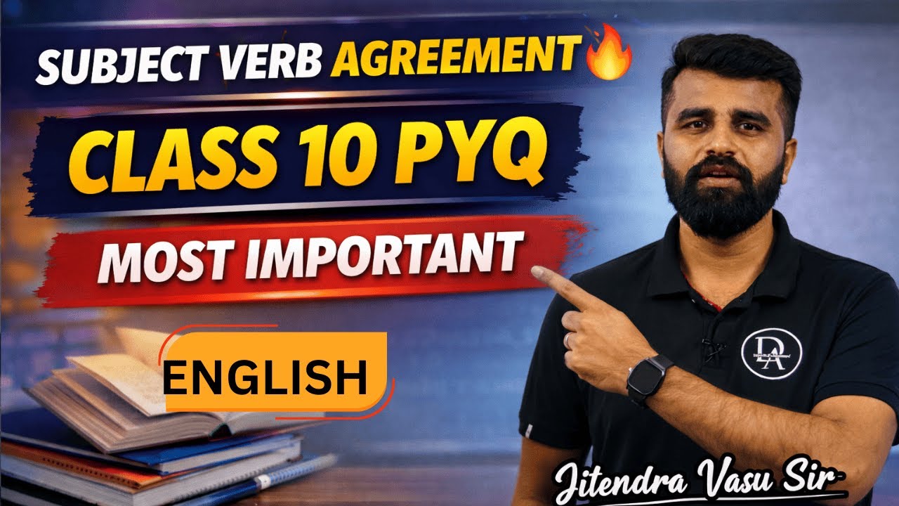 Subject Verb Agreement 🔥 Most Important PYQ | Class 10th Board Exam | Jitendra Vasu Sir | Ductile A