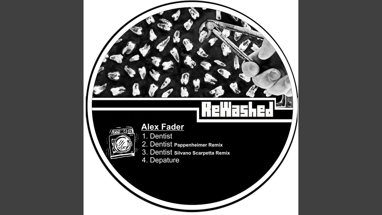 Dentist (Silvano Scarpetta Remix)