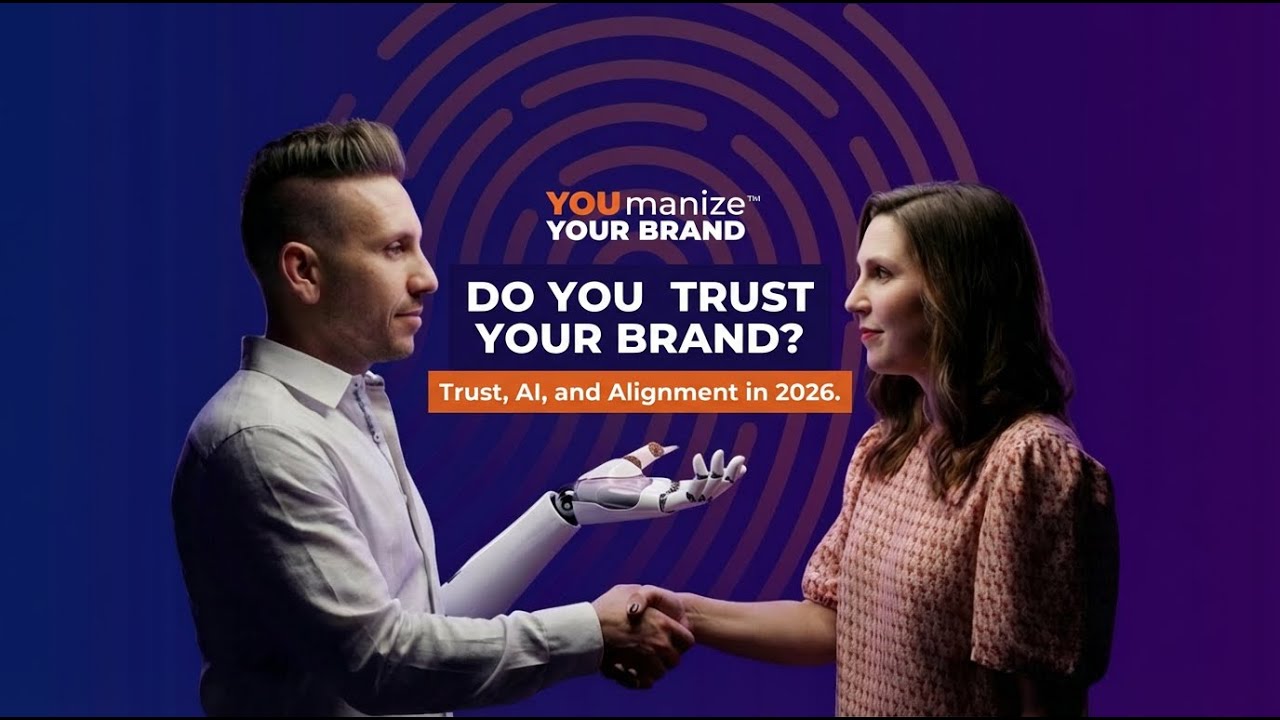 DO YOU TRUST YOUR BRAND? Trust, AI, and Alignment in 2026