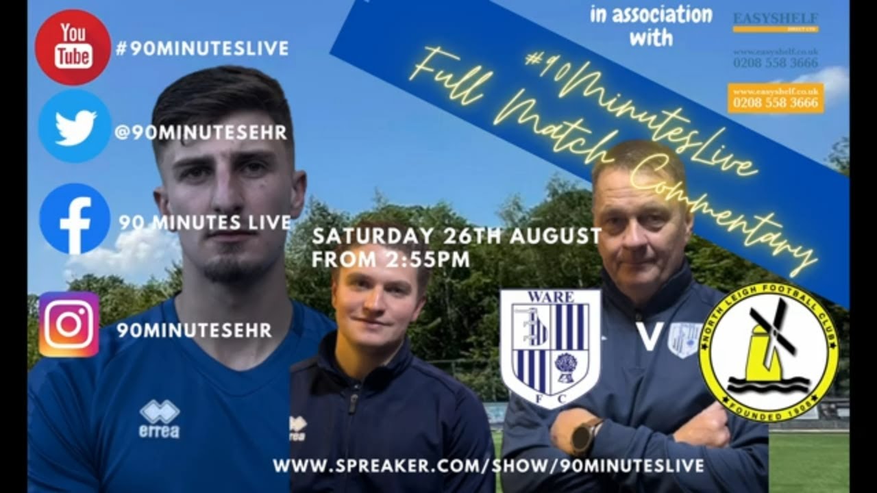 MATCH HIGHLIGHTS of the SOUTHERN LEAGUE game between WARE FC and NORTH LEIGH