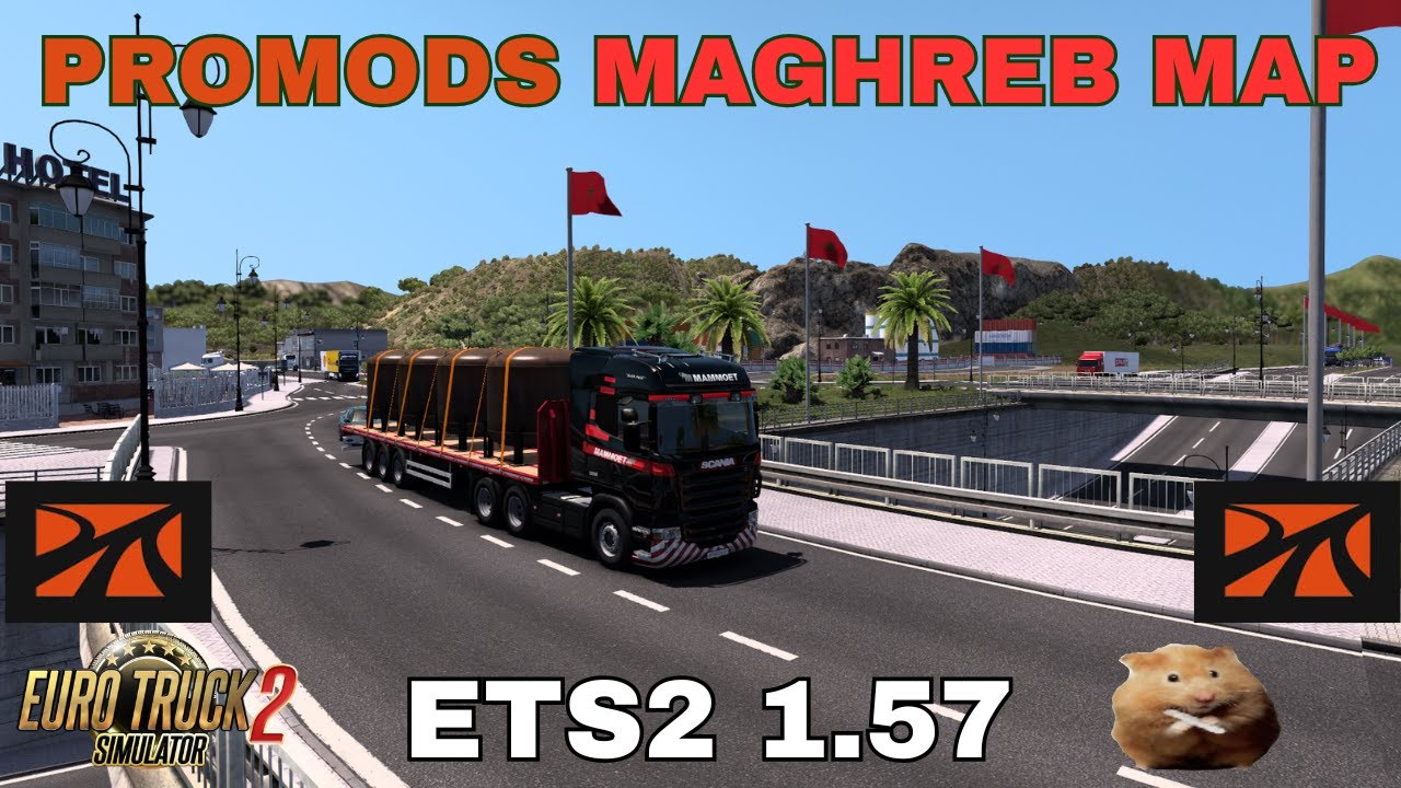 ETS2 1.57 PROMODS MAGHREB MAP.  Kenitra(MA)  to  Tetouan(MA)