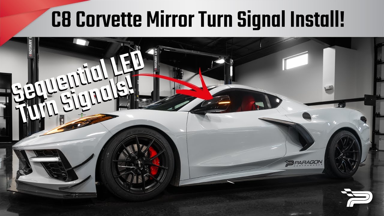 C8 Corvette Sequential LED Mirror Cap Turn Signals Install - Paragon Performance