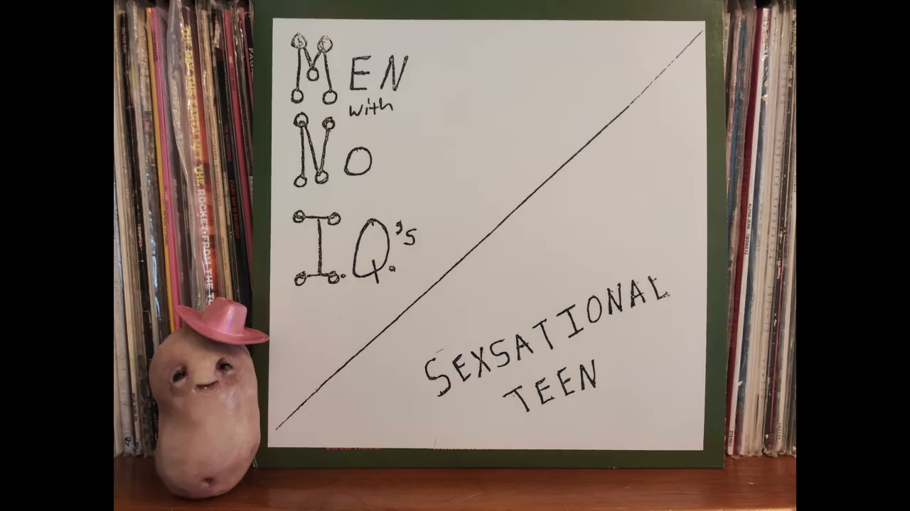 Men with No I.Q.'s &ndash; Sexsational Teen - Full Album (1987) - DIY Punk/Heavy Metal