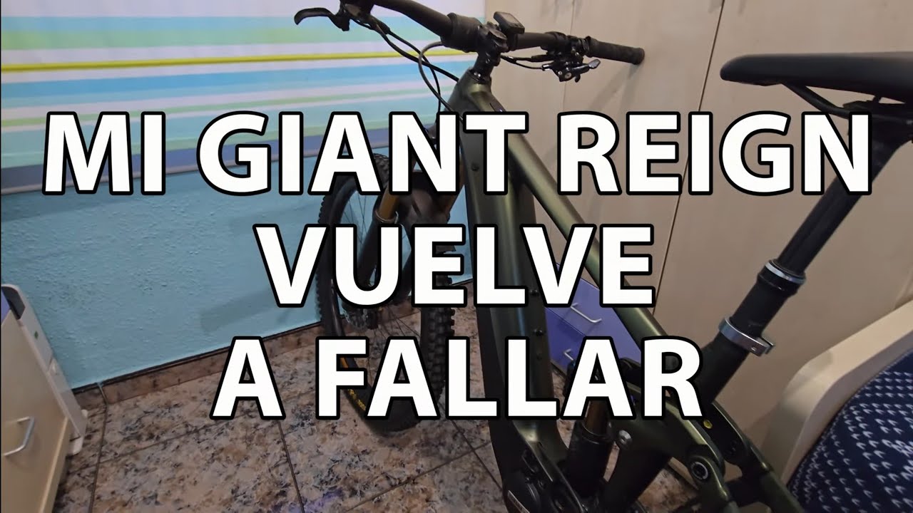 MI GIANT REIGN VUELVE A FALLAR