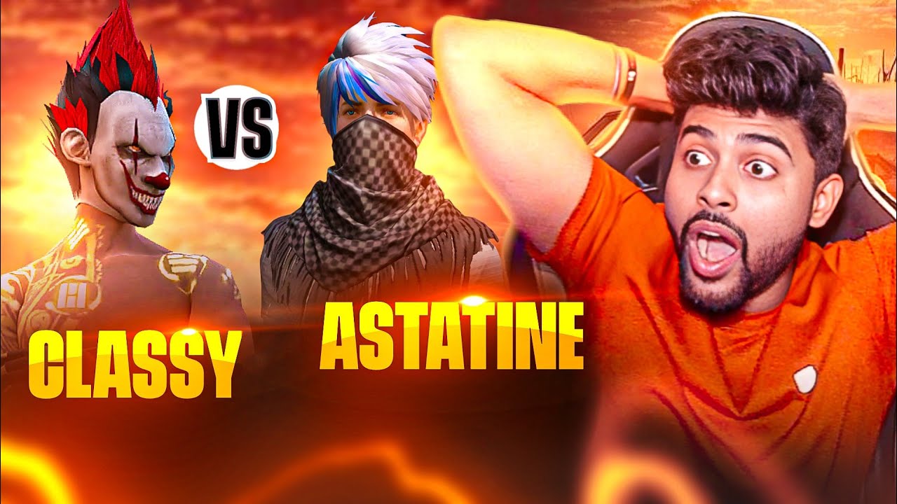 CLASSY vs ASTATINE🍷🗿Who Will Win❓@Classy @Astatine