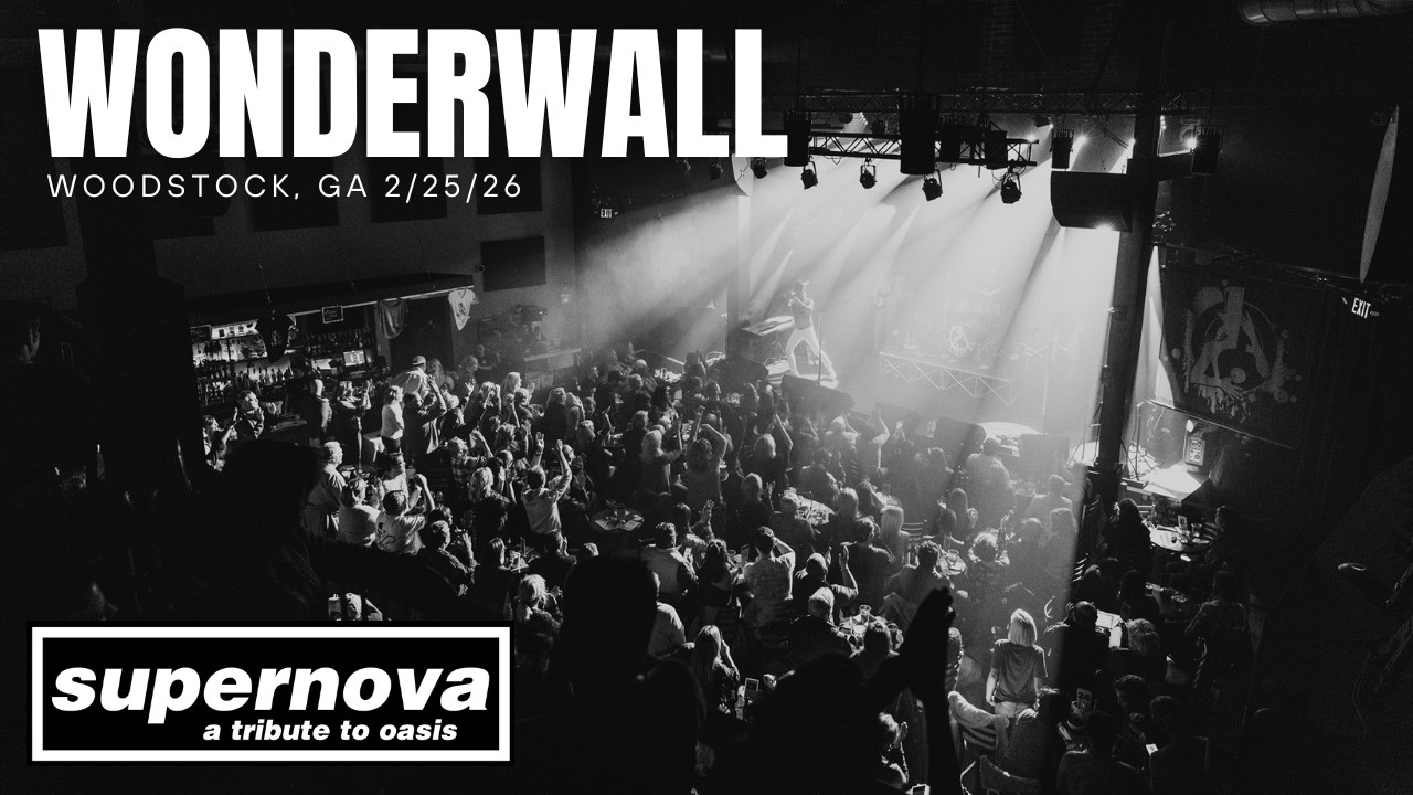 'Wonderwall' by Supernova - A Tribute to Oasis (Live 2/25/26)