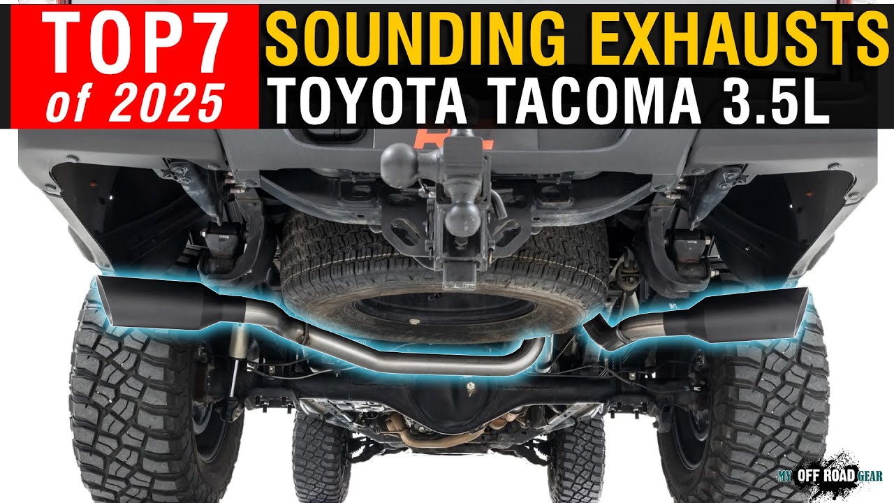 🎖️ Top 7 Sounding Exhausts for Tacoma 3.5L | Ultimate Guide 2026